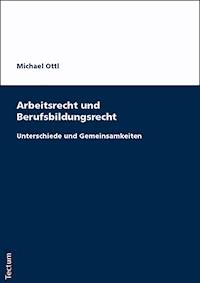 Arbeitsrecht und Berufsbildungsrecht - Michael Ottl - E-Book
