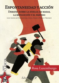 Espontaneidad y acción - Rosa Luxemburgo - E-Book