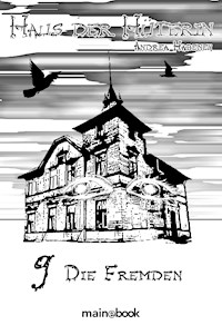 Haus der Hüterin: Band 9 - Die Fremden - Andrea Habeney - E-Book + Hörbuch