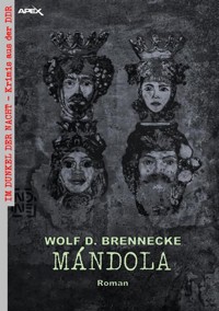 MÁNDOLA - Wolf D. Brennecke - E-Book