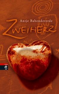 Zweiherz - Antje Babendererde - E-Book