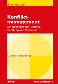 Konfliktmanagement - Friedrich Glasl - E-Book