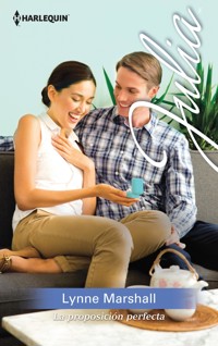 La proposición perfecta - Lynne Marshall - E-Book