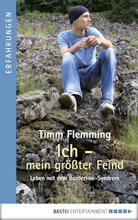Ich - mein größter Feind - Timm Flemming - E-Book
