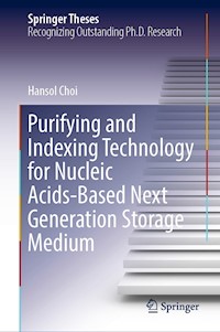 Purifying and Indexing Technology for Nucleic Acids-Based Next Generation Storage Medium - Hansol Choi - E-Book