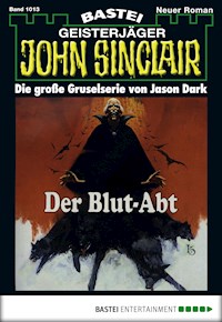 John Sinclair 1013 - Jason Dark - E-Book