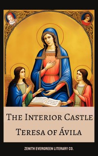 The Interior Castle - Teresa of Ávila - E-Book