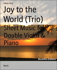 Joy to the World (Trio) - Viktor Dick - E-Book