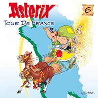 06: Tour De France - Albert Uderzo - Hörbuch