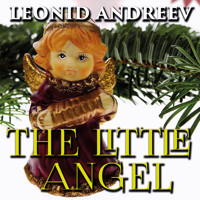 The Little Angel - Leonid Andreyev - Hörbuch