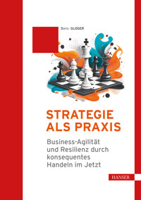 Strategie als Praxis - Boris Gloger - E-Book