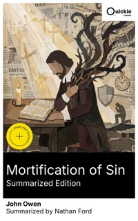 Mortification of Sin (Summarized Edition) - John Owen - E-Book