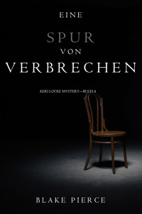 Eine Spur von Verbrechen (Keri Locke Mystery—Buch 4) - Blake Pierce - E-Book + Hörbuch