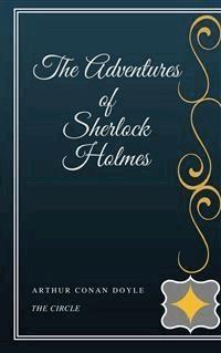 The Adventures of Sherlock Holmes - Arthur Conan Doyle - E-Book