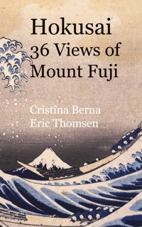 Hokusai 36 Views of Mount Fuji - Cristina Berna - E-Book