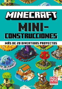 Minecraft oficial: Miniconstrucciones. Más de 20 divertidos proyectos - Mojang Ab - E-Book