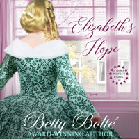 Elizabeth's Hope - Betty Bolte - Hörbuch