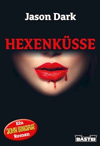 Hexenküsse - Jason Dark - E-Book