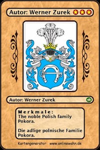 The noble Polish family Pokora. Die adlige polnische Familie Pokora. - Werner Zurek - E-Book