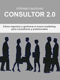 Consultor 2.0 - Stefano Calicchio - E-Book