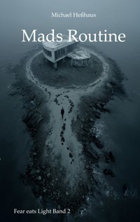 Mads Routine - Michael Heßhaus - E-Book