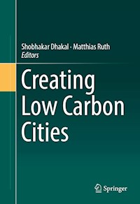 Creating Low Carbon Cities -  - E-Book
