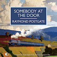Somebody at the Door - Raymond Postgate - Hörbuch