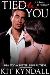 Tied To You - Kit Kyndall - E-Book