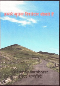 हमारे मृतक रिश्तेदार बोलते हैं - Dieter Scharnhorst - E-Book
