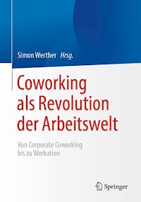 Coworking als Revolution der Arbeitswelt -  - E-Book