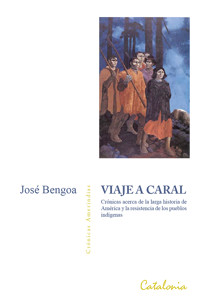 Viaje a Caral - José Bengoa - E-Book