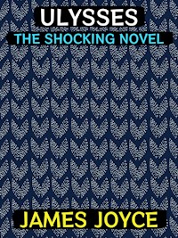 Ulysses - James Joyce - E-Book