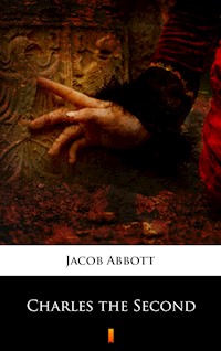 Charles the Second - Jacob Abbott - E-Book