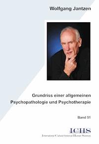 Grundriss einer allgemeinen Psychopathologie und Psychotherapie - Wolfgang Jantzen - E-Book