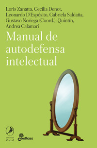 Manual de autodefensa intelectual - Loris Zanatta - E-Book