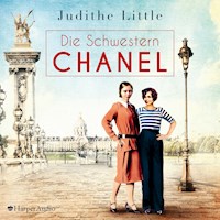 Die Schwestern Chanel (ungekürzt) - Judithe Little - Hörbuch