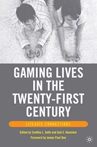 Gaming Lives in the Twenty-First Century -  - E-Book