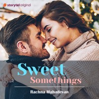 Sweet Somethings - Rachna Mahadevan - Hörbuch