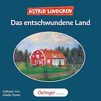 Das entschwundene Land - Astrid Lindgren - Hörbuch