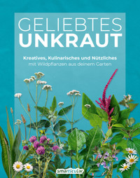 Geliebtes Unkraut -  - E-Book