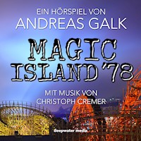 Magic Island '78 - Andreas Galk - Hörbuch