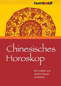Chinesisches Horoskop - Rita Danyliuk - E-Book