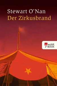 Der Zirkusbrand - Stewart O'Nan - E-Book