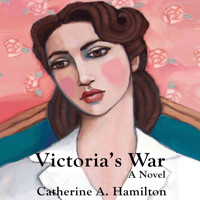 Victoria's War - Catherine A. Hamilton - Hörbuch