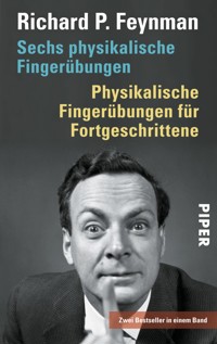 Sechs physikalische Fingerübungen • Physikalische Fingerübungen für Fortgeschrittene - Richard P. Feynman - E-Book