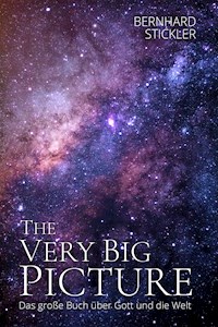 The Very Big Picture - Bernhard Stickler - E-Book