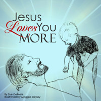 Jesus Loves You More - Sue DeMars - E-Book