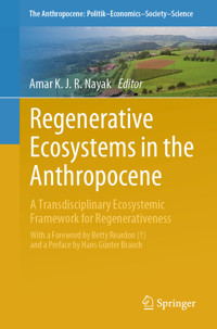 Regenerative Ecosystems in the Anthropocene - - E-Book