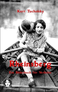 Rheinsberg - Kurt Tucholsky - E-Book + Hörbuch