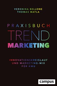 Praxisbuch Trendmarketing - Veronika Bellone - E-Book